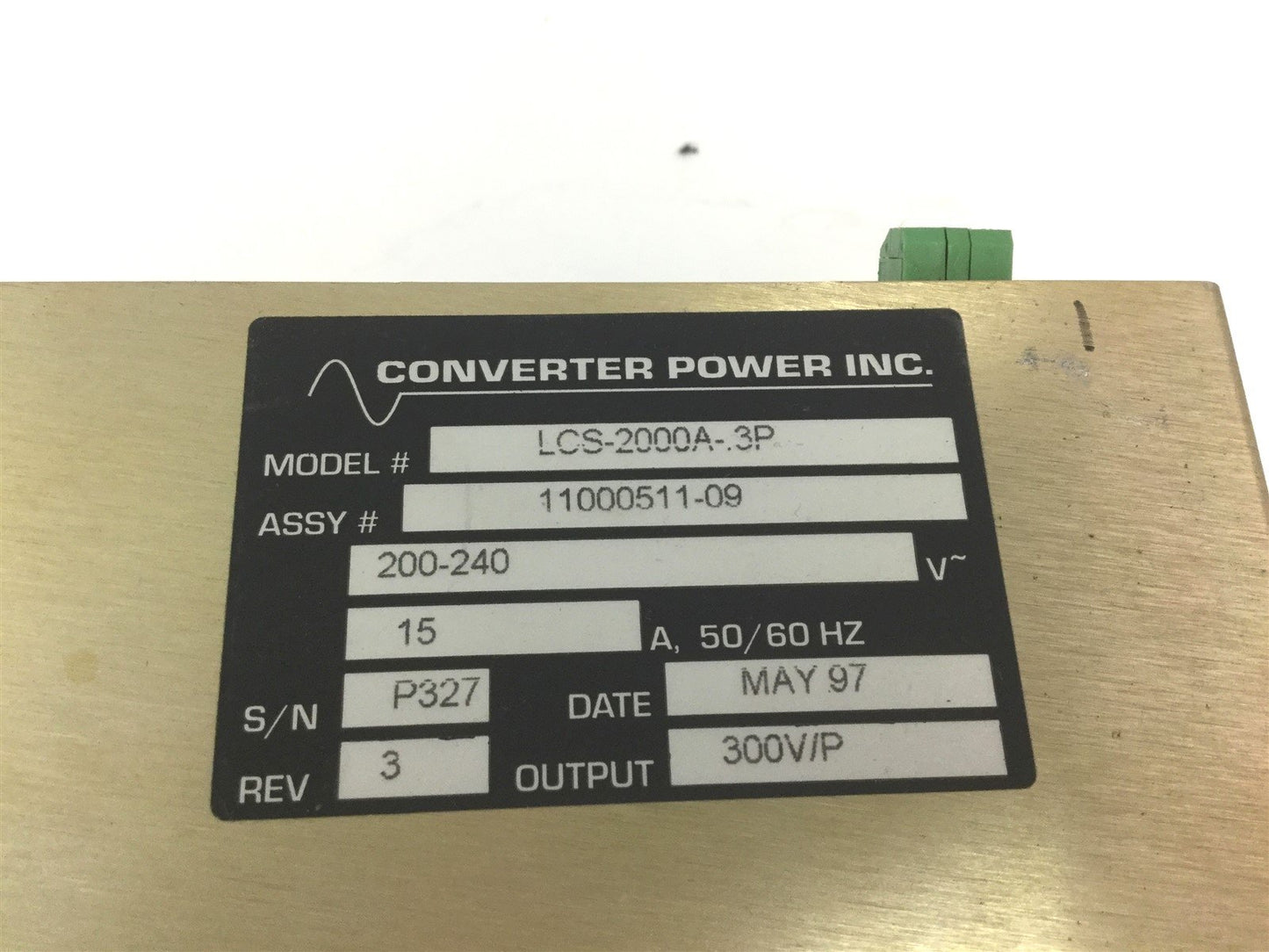 Used Converter Power Inc LCS-2000A 11000511-09 Supply 200-240VAC 15A Output: 300V/P