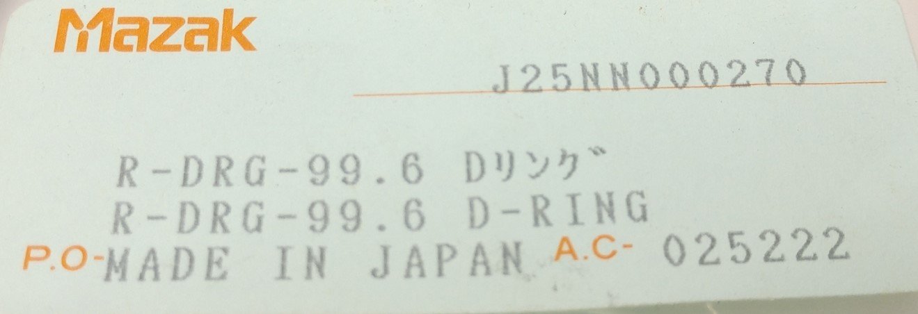 New MAZAK J25NN000270 R-DRG-99.6 D-Ring, ID: 99.6mm, OD: 110mm, Thickness: 5mm