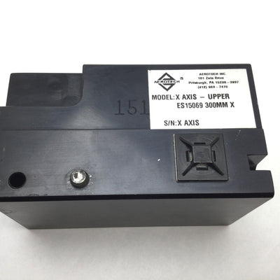 Used Aerotech ES15069 Upper X-Axis, Travel: 300mm, *Rough Bearing, Cracked Housing*