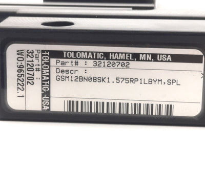 Used Tolomatic GSM12BN08SK1.575RP1LBYM,SPL AxiDyne Guided Actuator 1.575" Stroke