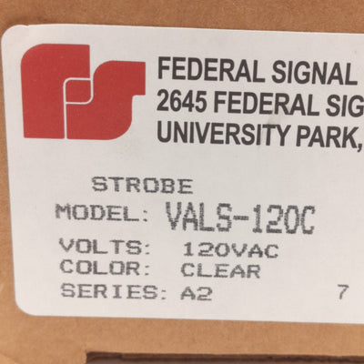 New Federal Signal VALS-120C Visalert Strobe Light 120VAC, Clear, 80 Flashes/Min