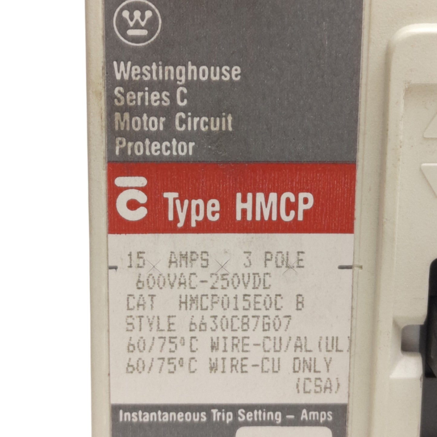 Used Eaton Westinghouse HMCP015E0C Circuit Breaker 600VAC 250VDC 15A 3-Poles