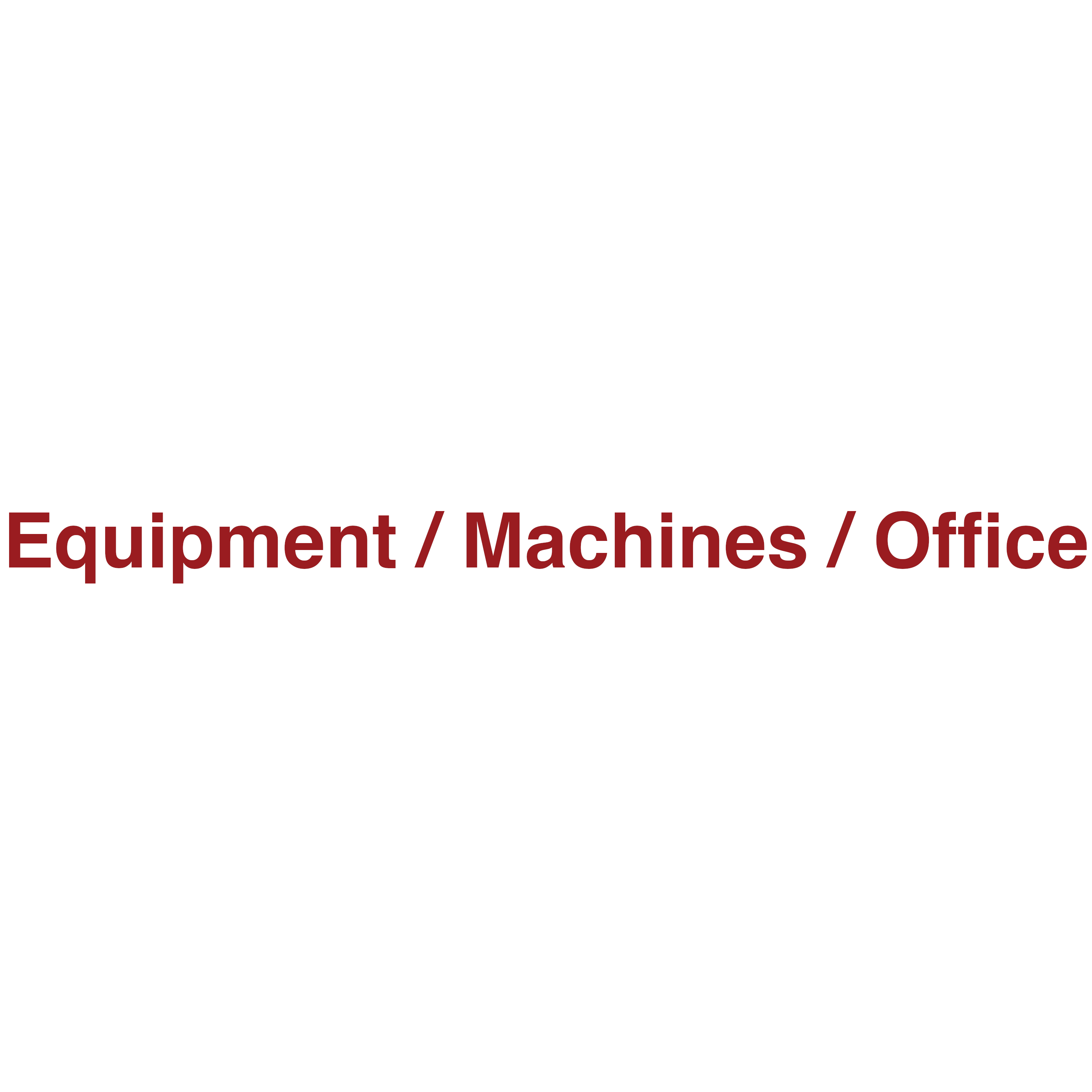 Equipment / Machines / Office – Next Day Automation