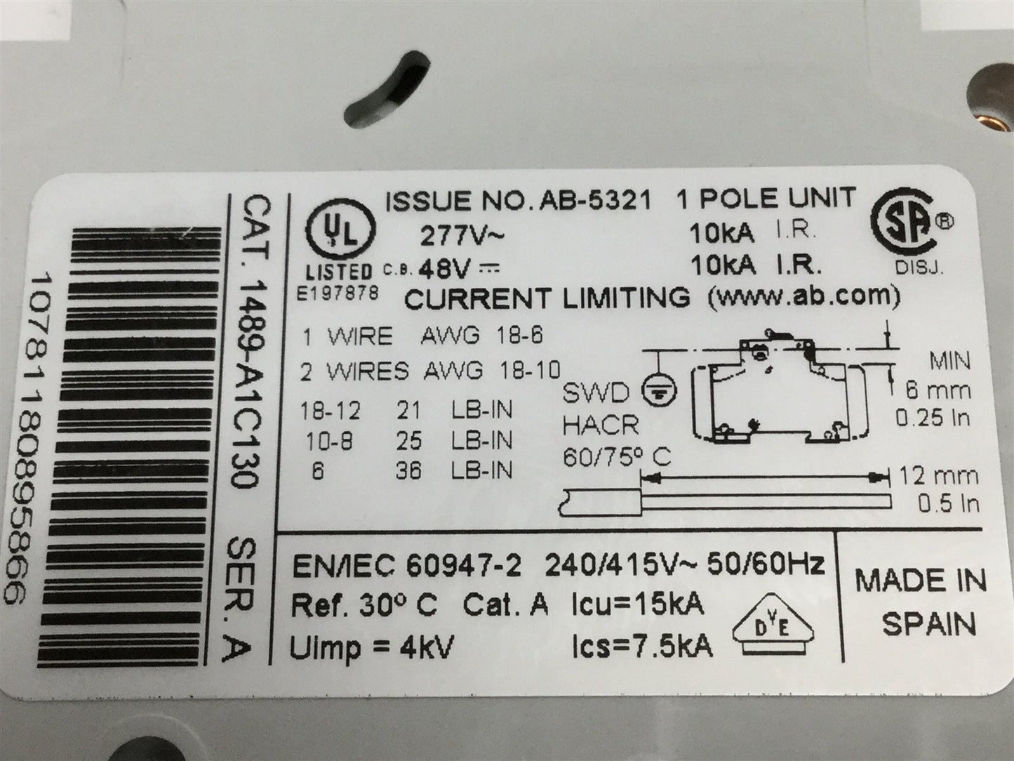 Used Allen Bradley 1489-A1C130 Circuit Breaker Switch 1-Pole 13A, 277VAC 48VDC