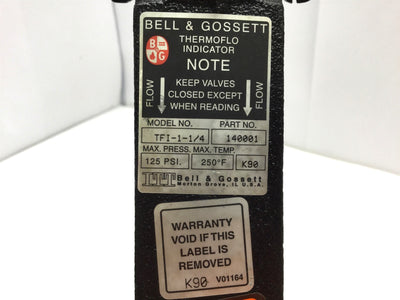 Used Bell & Gross TFI-1-1/4 Thermoflo Indicator 140001 Pressure: 125 PSI MAX, 250°F