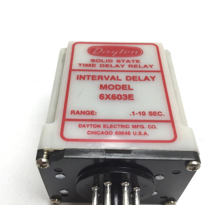 Used Dayton 6X603E Solid State Time Delay Relay, Range: 0.1-10sec, Input: 120VAC
