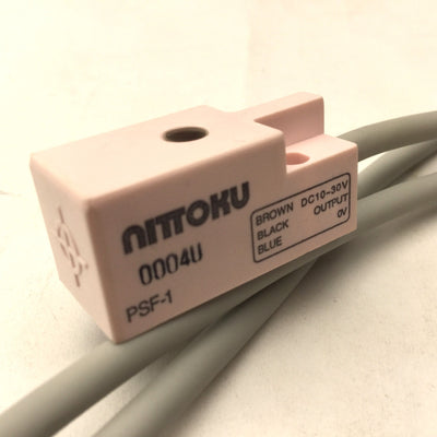 Used Lot of 3 Nittoku 0004U PSF-1 Proximity Switches, Voltage: 10-30VDC