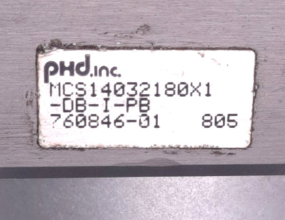 Used PHD MCS14032X180X1-DB-I-PB Multi-Motion Actuator 40-32 Bore, 180Deg 1" Stroke