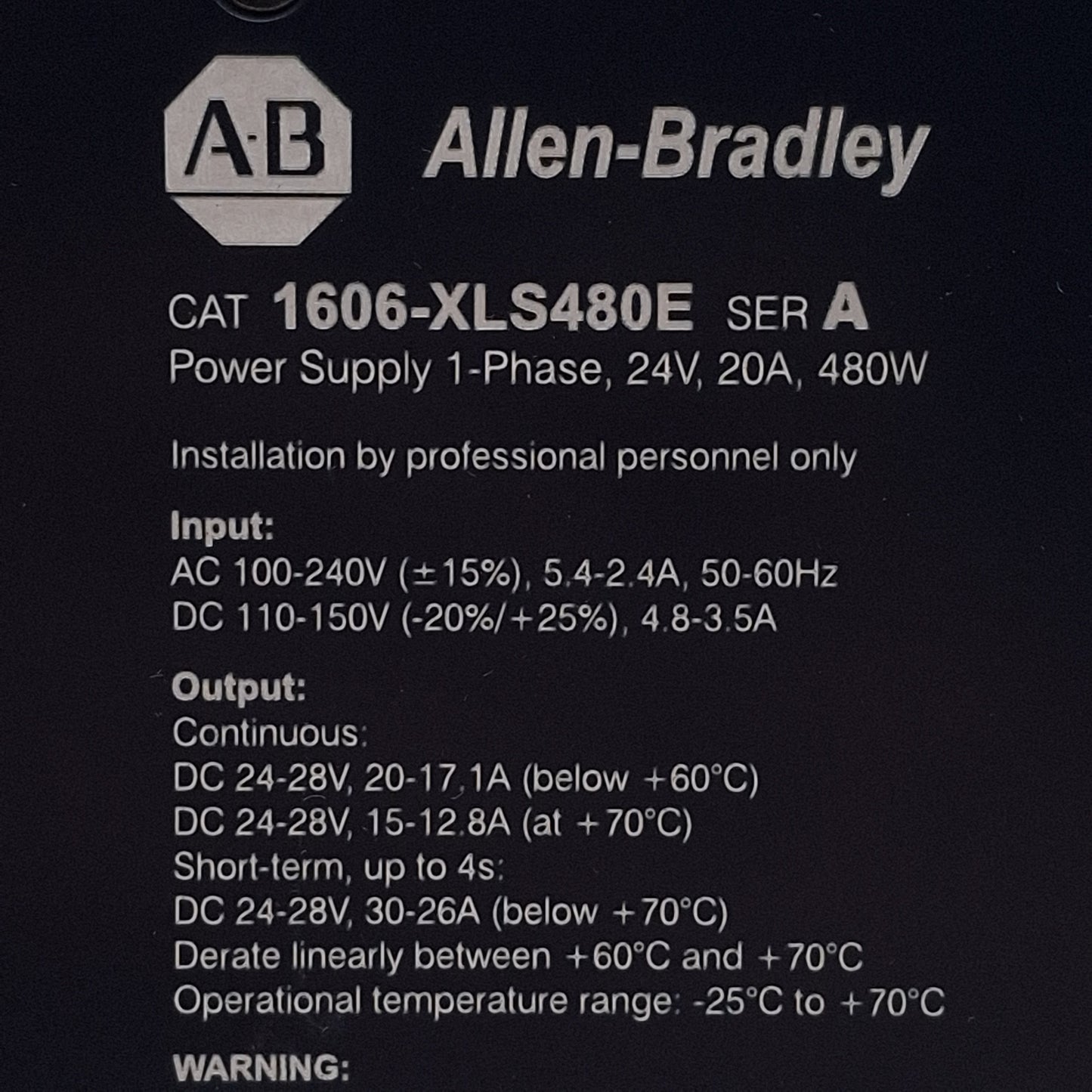 Used Allen Bradley 1606-XLS480E Power Supply, In: 100-240VAC, Out: 24-28VDC 20A, 480W