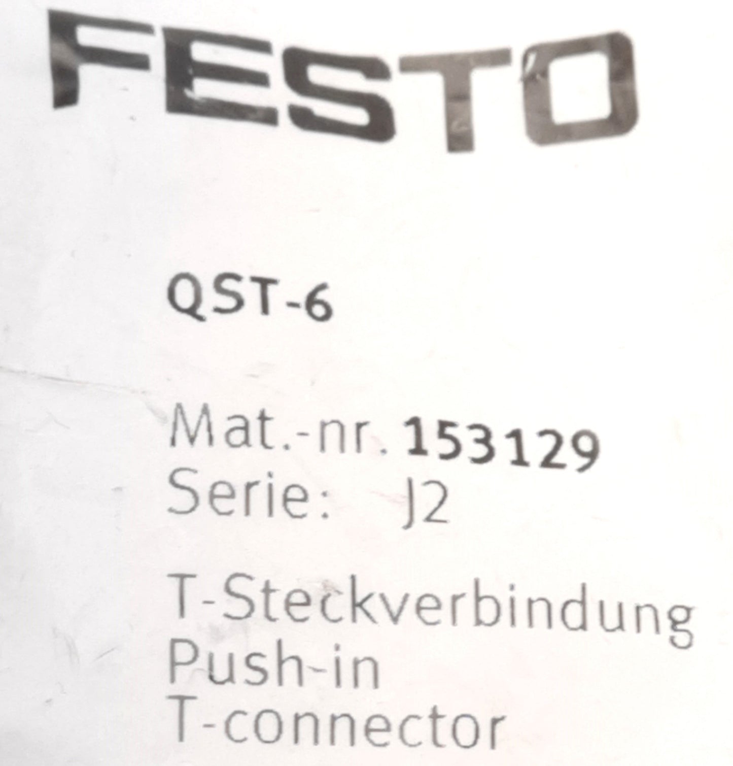 New – Open box Lot of 7 FESTO QST-6 153129 SER J2 T-Connector, 6mm Push to Connect, 6bar Max