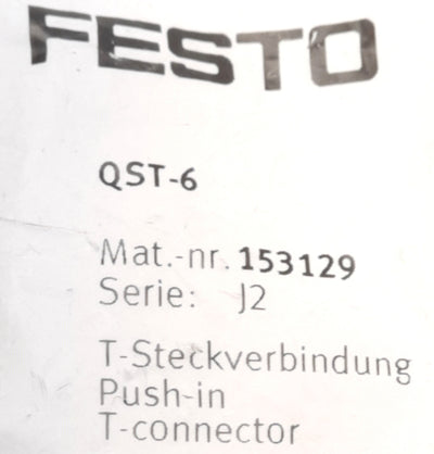 New – Open box Lot of 7 FESTO QST-6 153129 SER J2 T-Connector, 6mm Push to Connect, 6bar Max