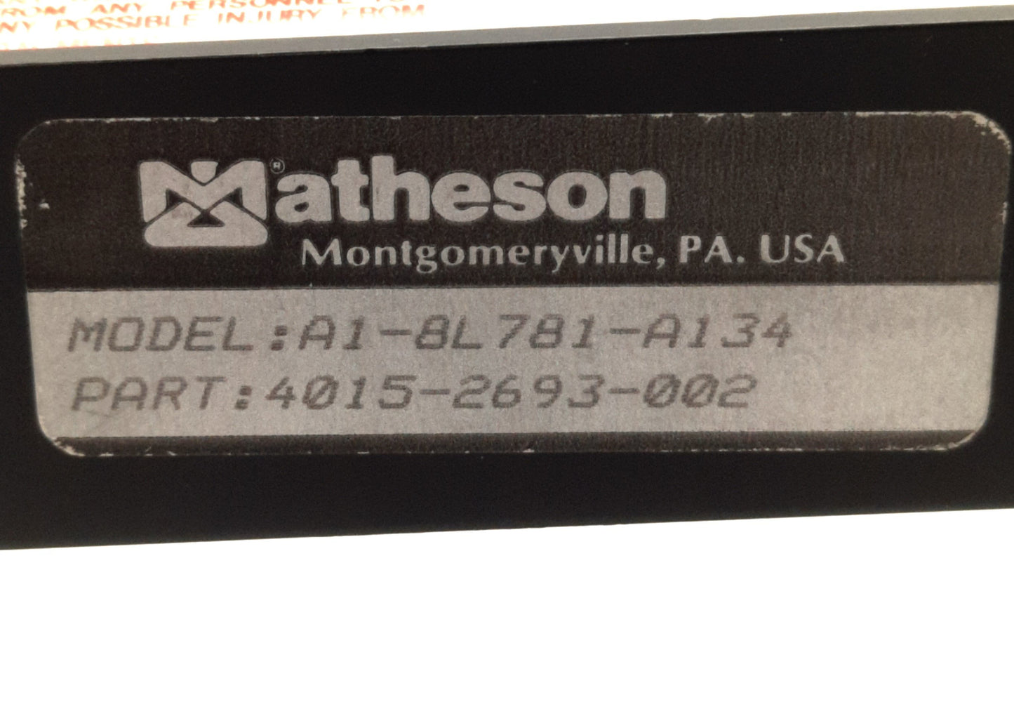 Used Matheson A1-8L781-A134 FM-1100 Nitrogen Flowmeter 280 CFH 5 Psig, 1/2" ORB-8