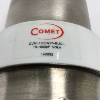 Used Comet CVMI-1000AC/5-BUC-L Variable Capacitance Vacuum Capacitor 10-1000pF 5/3kV
