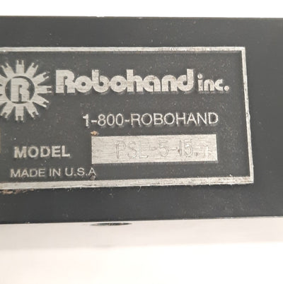 Used Robohand PSL-5-15 Pneumatic Long Stroke Slide, 15" Stroke, 20Lbs Max, 0.63" Bore