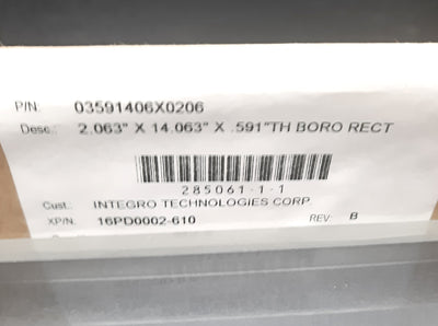 New Integro Technologies 16PD0002-610 Bora Silica Glass, 2.063 x 14.063" x .591"