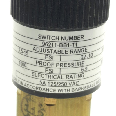 Used Barksdale 96211-BB1-T1 Pressure Switch 2.5-15Psi, SPDT 250VAC 5A, 1/4" NPT