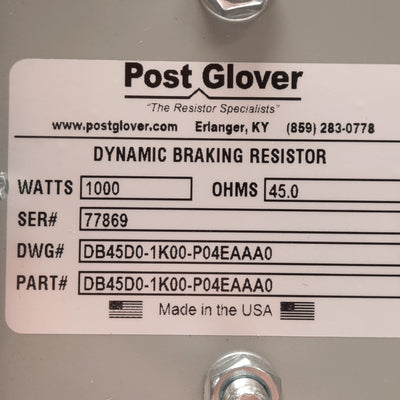 New Post Glover DB45D0-1K00-P04EAAA0 Dynamic Braking Resistor, 1000W, 45 Ohm