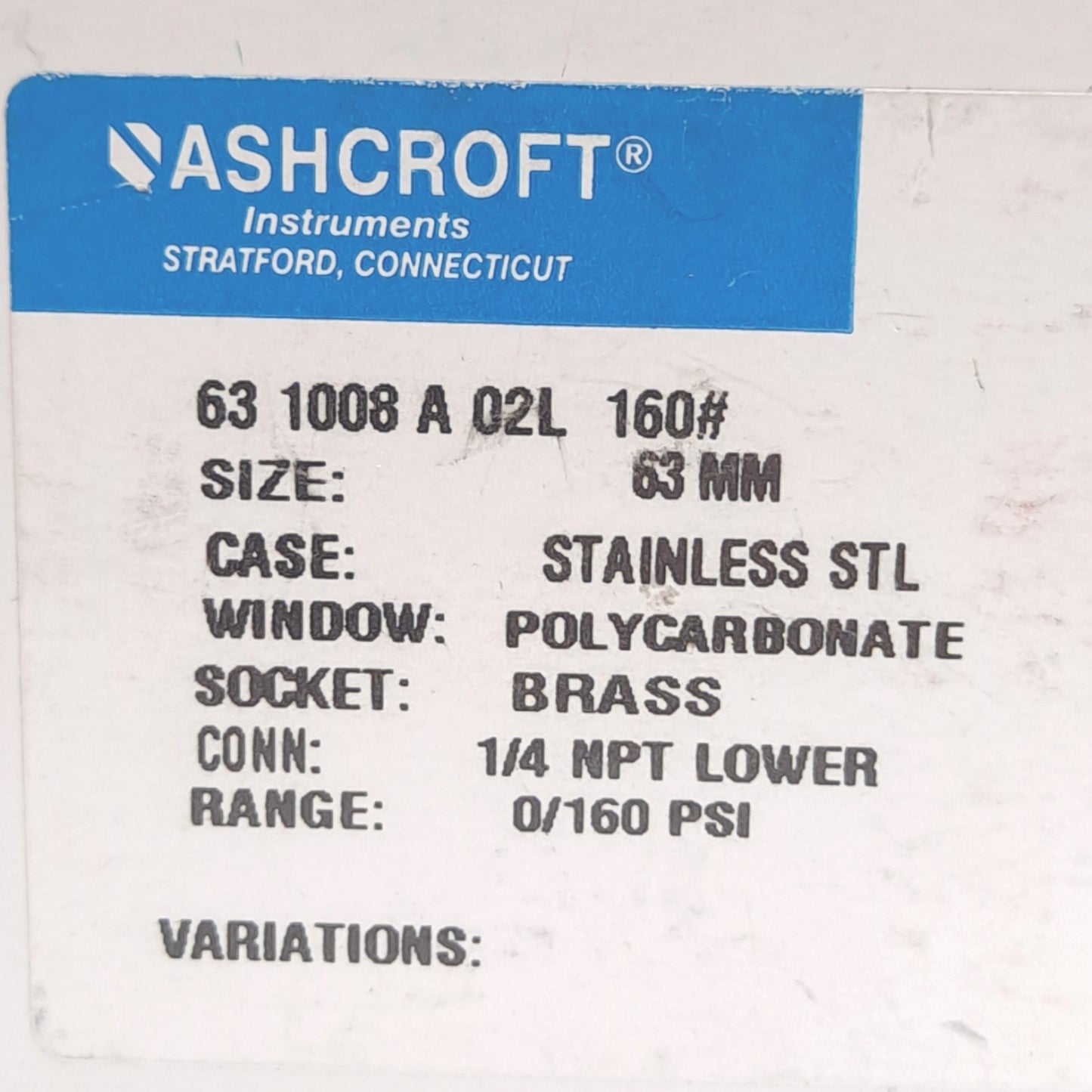 Used Ashcroft 63 1008 A 02L 160# Pressure Gauge, ø63mm, 0-160psi, 1/4in NPT