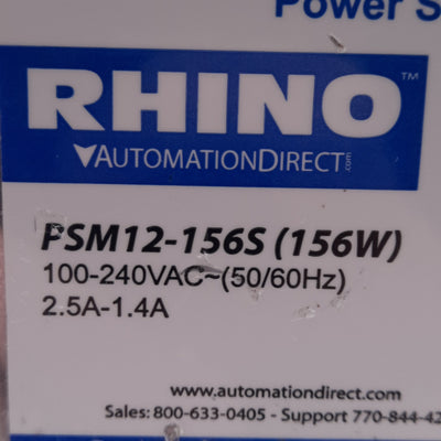 Used Rhino PSM12-156S Power Supply, 100-240VAC 2.5-1.4A Input, 12VDC 13A 156W Output