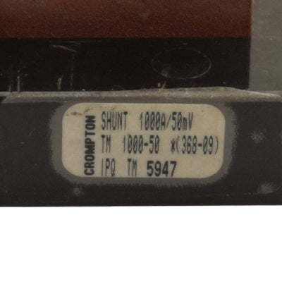 Used Crompton TM-1000-50 DC Ammeter/Current Shunt, 1000A Input, 50mV Output