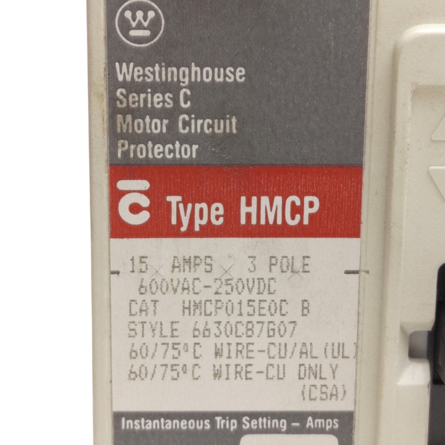 Used Eaton Westinghouse HMCP015E0C Circuit Breaker 600VAC 250VDC 15A 3-Poles