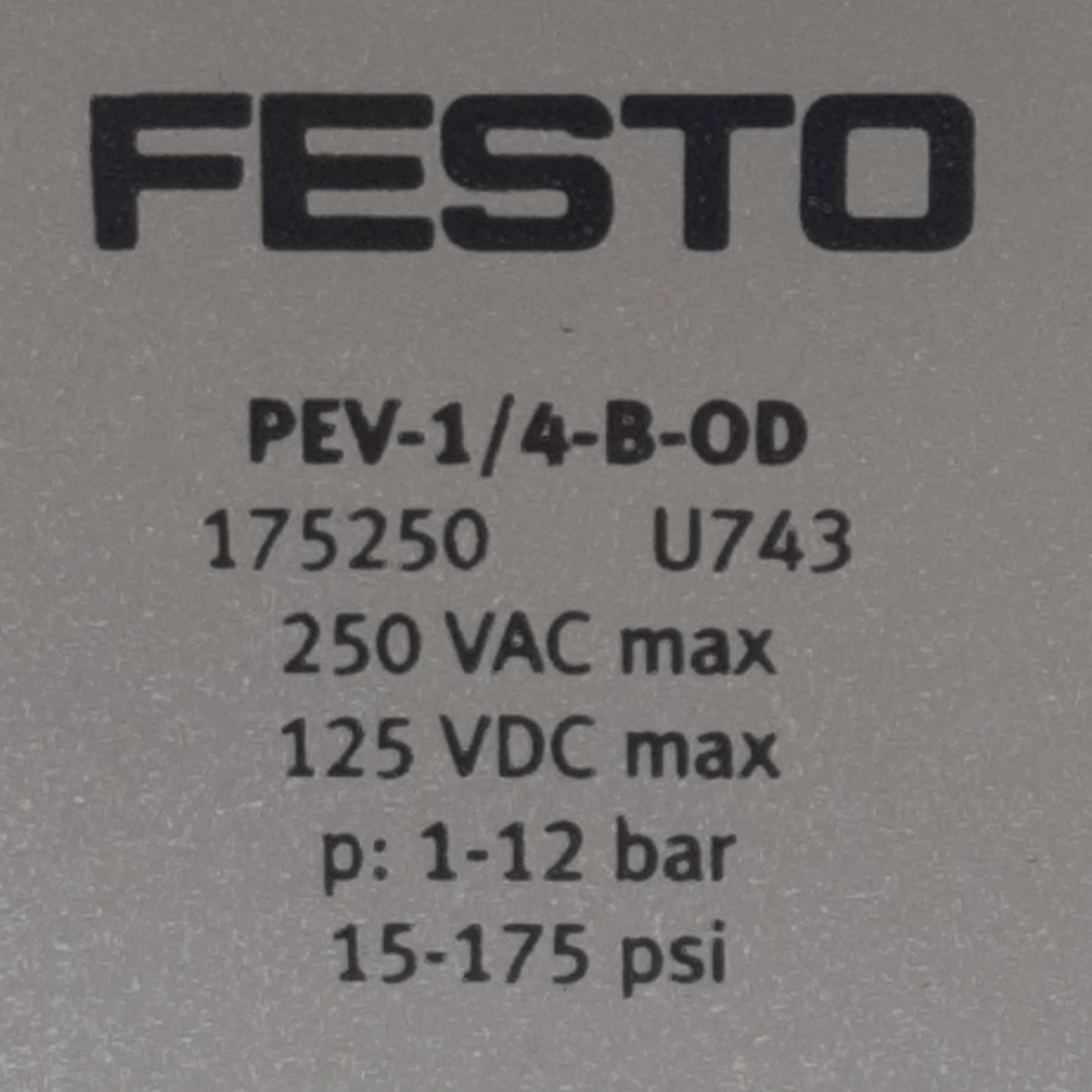 Used Festo PEV-1/4-B-OD Pressure Switch, 15-175psi, 250VAC/125VDC Max, 5000mA, G1/4