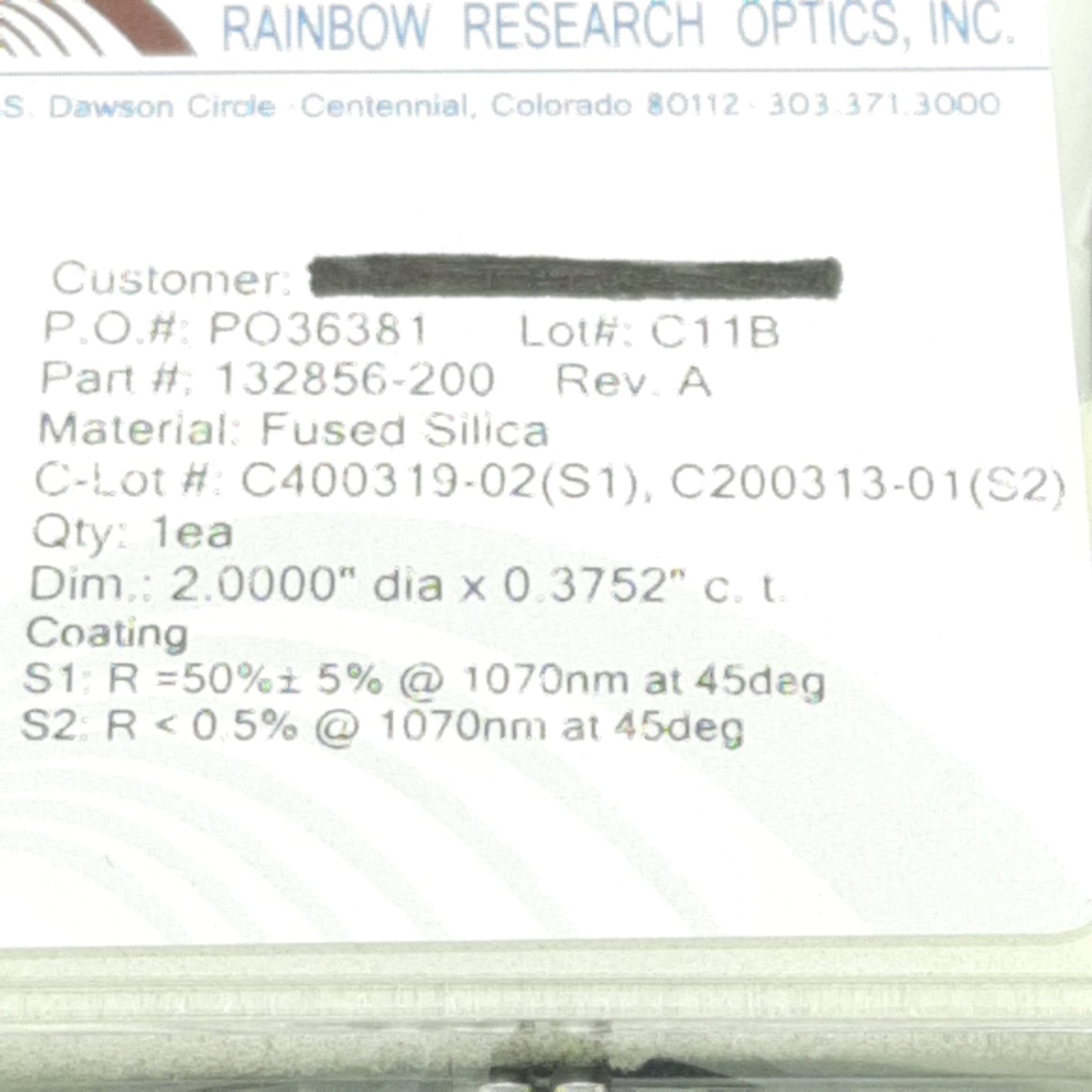 Used Rainbow Research Optics 132856-200 Rev A Optic, Fused Silica, ø2in x 0.3752in ct