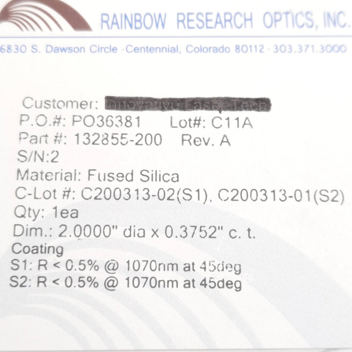 Used Rainbow Research Optics 132855-200 Rev A Optic, Fused Silica, ø2in x 0.3752in ct