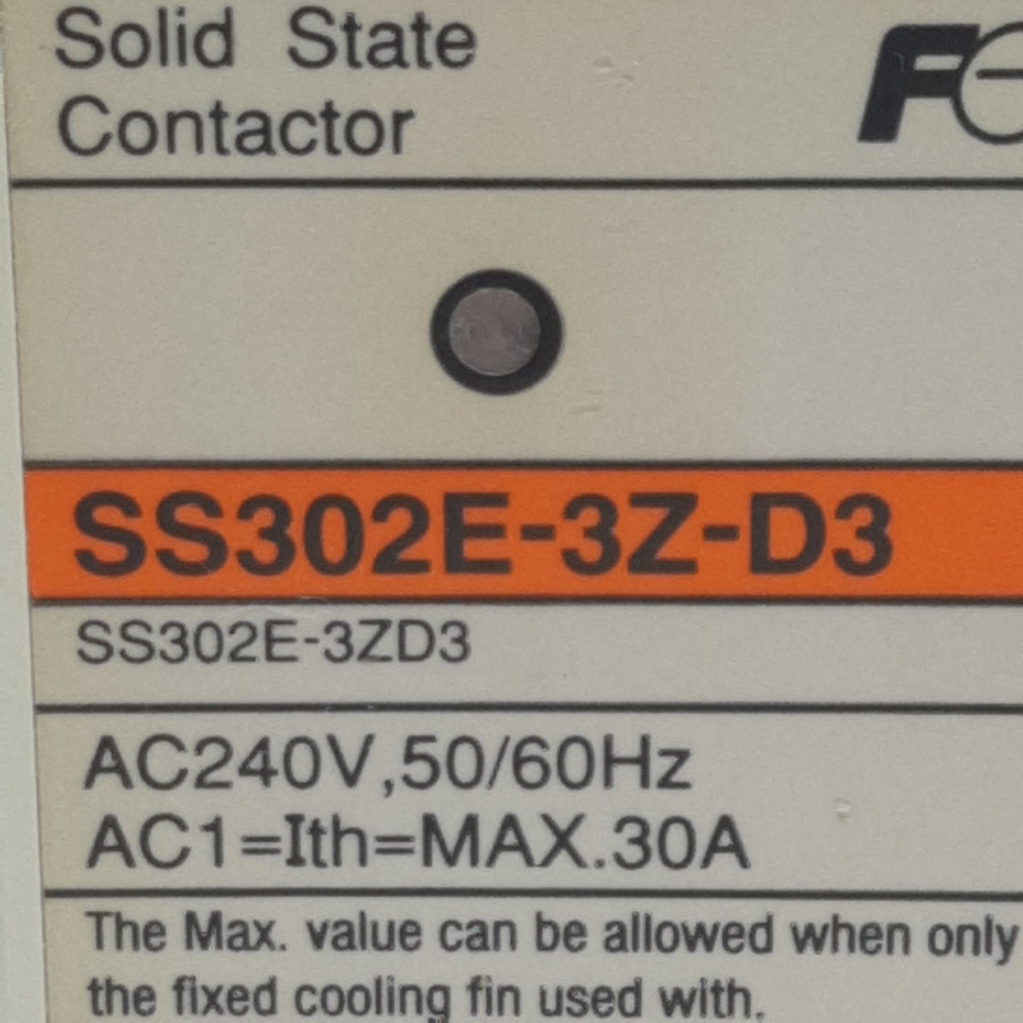 Used Fuji Electric SS302E-3Z-D3\F Solid-State Contactor, 240VAC 30A, 5-24VDC Control
