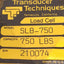 Used Transducer Techniques SLB-750 Load Cell, 750lb Capacity, 10VDC Excitation, 2mV/V