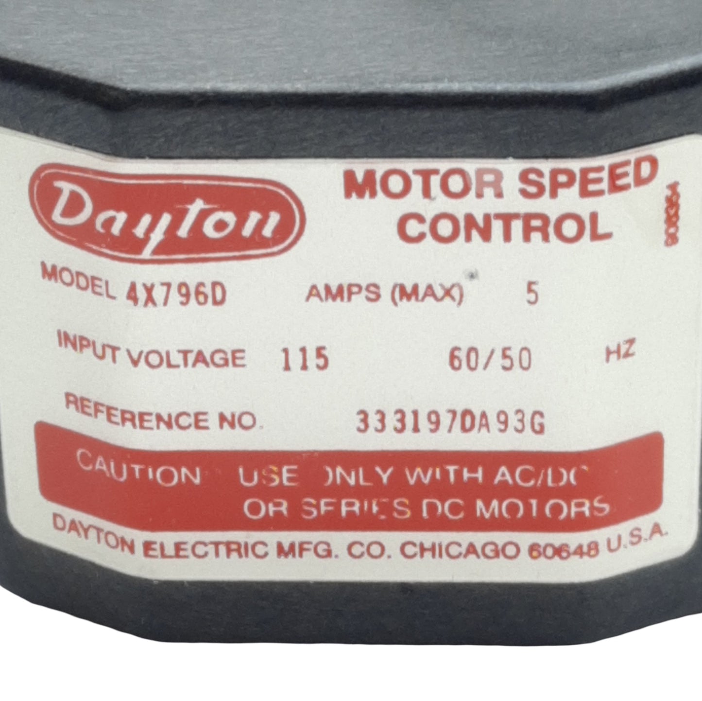 Used Dayton 4X796D Motor Speed Controller, 115 VAC, 5 Amp Max, 50/60 Hz, 1-10 Dial