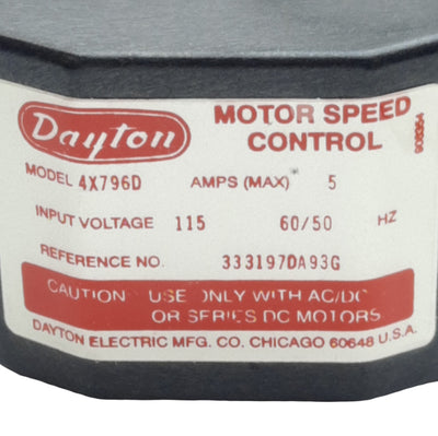 Used Dayton 4X796D Motor Speed Controller, 115 VAC, 5 Amp Max, 50/60 Hz, 1-10 Dial