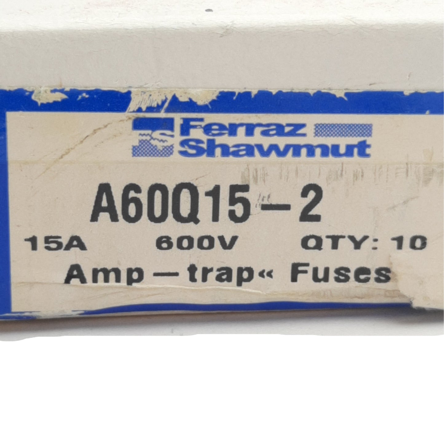 New Lot of 10Ferraz Shawmut A60Q15-2 Amp-Trap Fast-Acting Fuses, 15A, 600VAC/DC