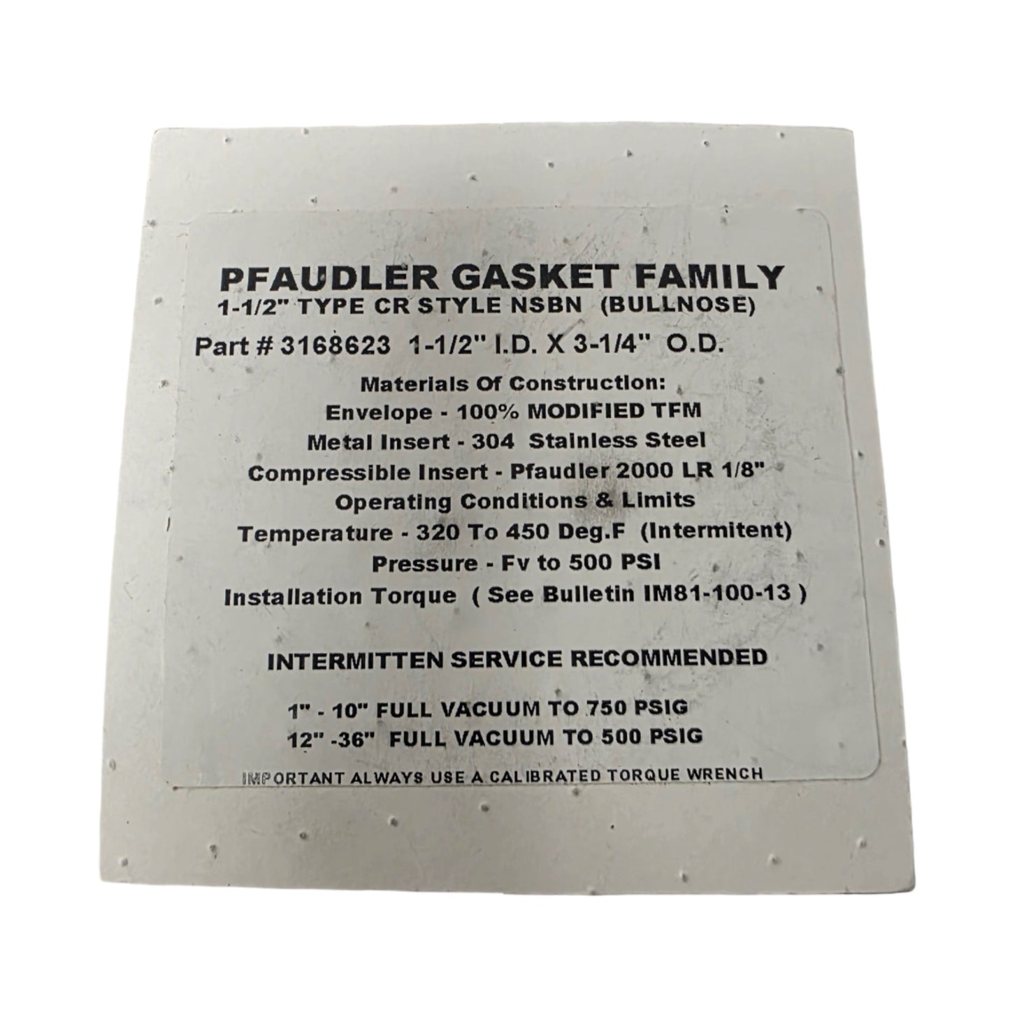 New Pfaudler 3168623 1-1/2" Type CR Style NSBN Bullnose Gasket 1.5"I.D. x 3.25"O.D.