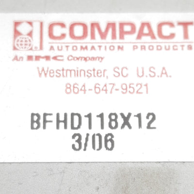 Used Compact BFHD118X12 Pneumatic Cylinder, ø1-1/8in Bore, 1/2in Stroke, 1/8in NPT