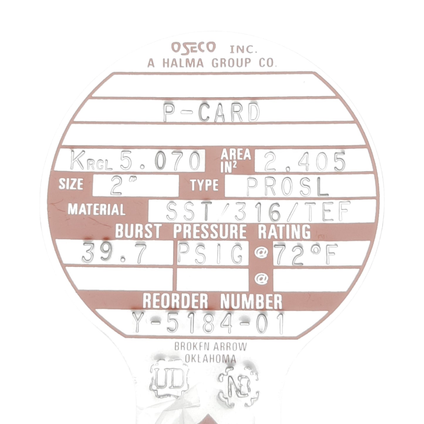 Used Oseco PROSL Y-5184-01 Rupture Disc, 2in DN50, 39.7 psig @ 72°F Burst Pressure