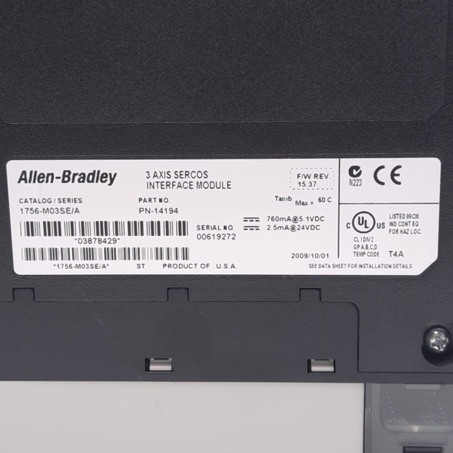 Used Allen Bradley 1756-M03SE/A ControlLogix SERCOS Interface Module, 3-Axis, 24VDC