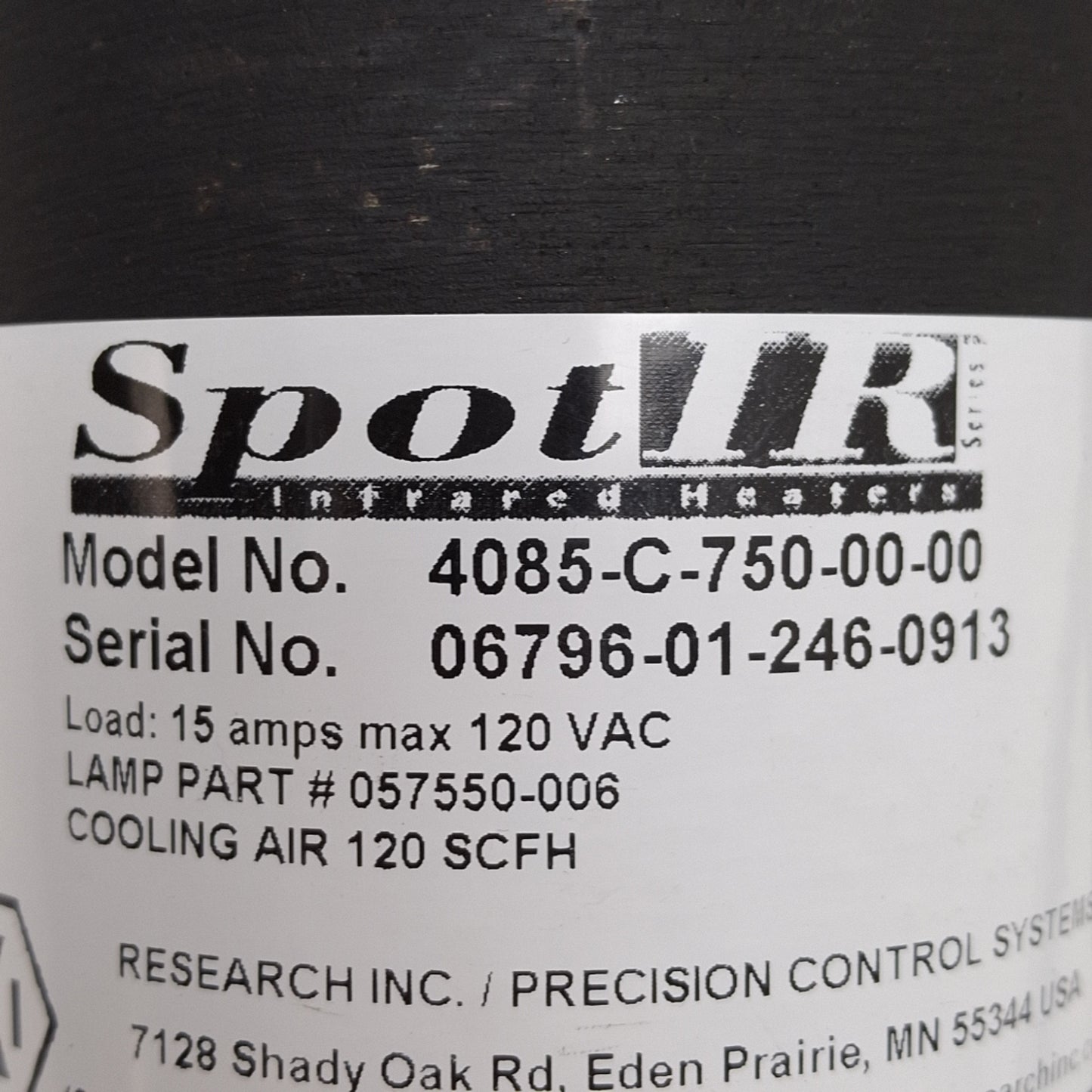 Used Research Inc 4085-C-750-00-00 SpotIR Spot Heater, "C" Cut Shield, 750W, 120VAC