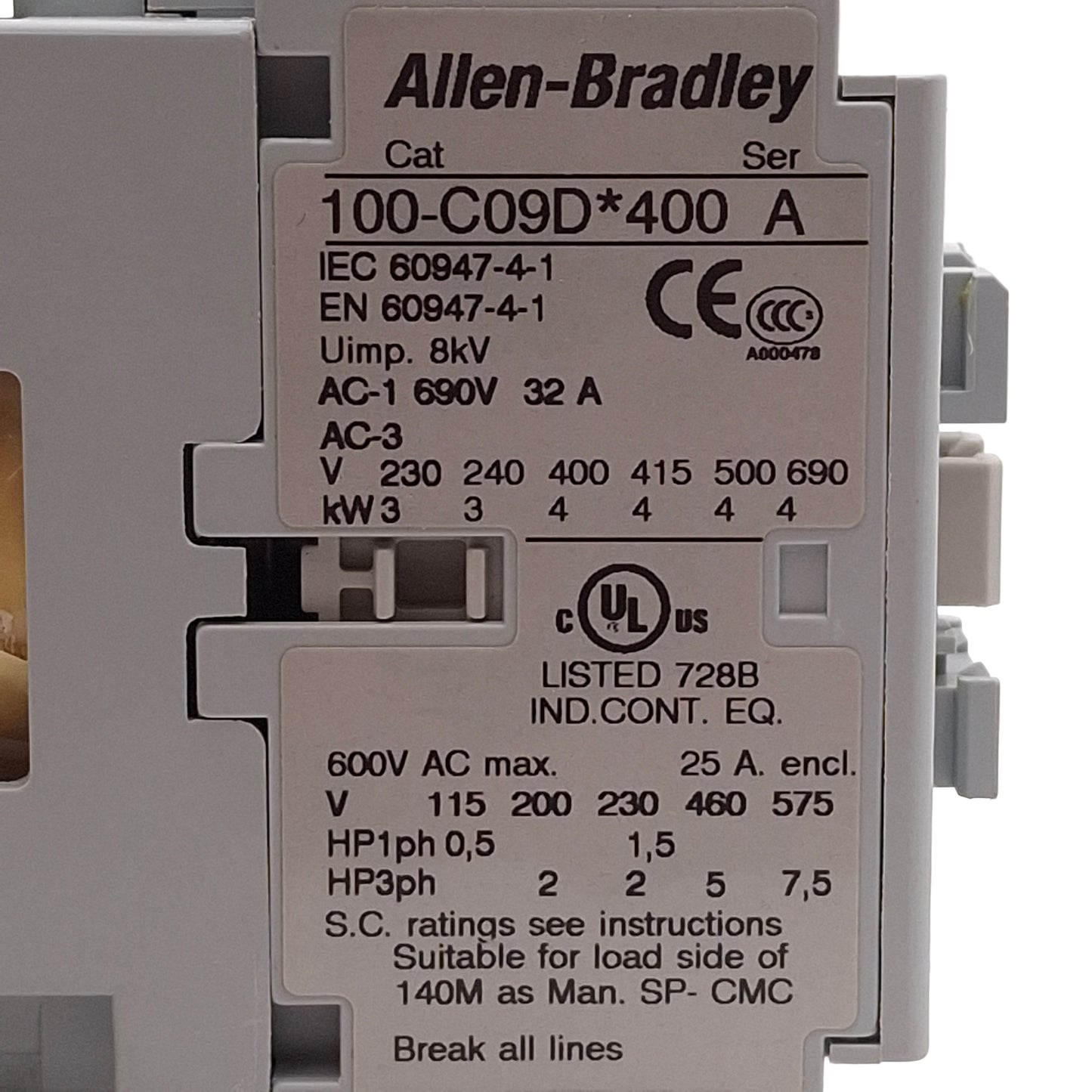 Used Allen Bradley 100-C09DJ400 IEC Contactor, 4NC, 9A, 7.5HP @ 3Ø 575VAC, 24VDC Coil