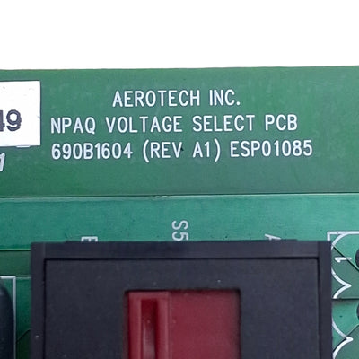 Used Aerotech 690B1604 Voltage Select Board For Aerotech A3200 Machine Controller