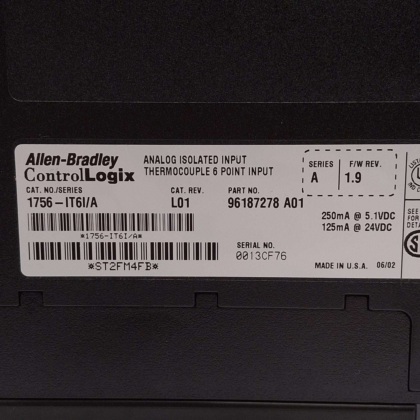 Used Allen Bradley 1756-IT6I/A FW: 1.9 ControlLogix Isolated TC Input Module, 6-Input