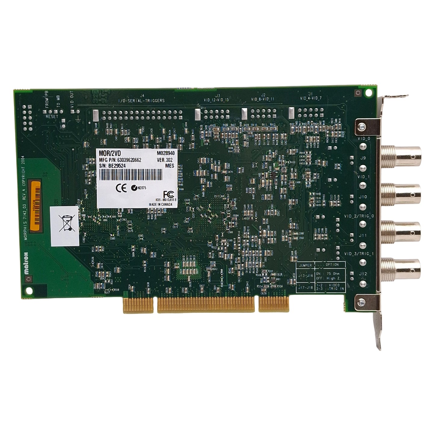 Used Matrox MOR/2VD Morphis Frame Grabber Card, PCI, 4x BNC, 3x 10-Pin, 30-Pin