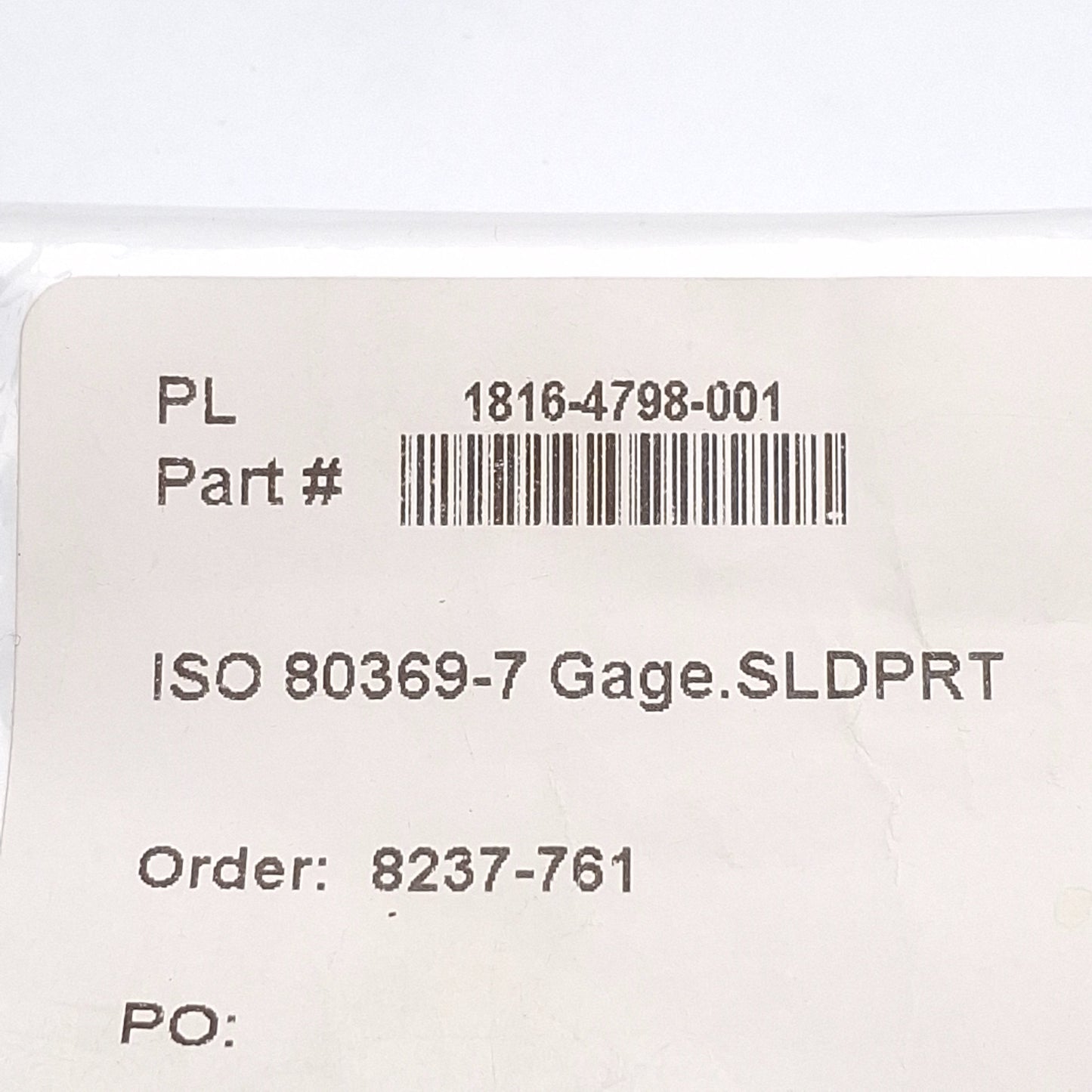 New – Open box Protolabs ISO 80369-7 Male Leur Slip Connector Go/Nogo Plug Gage