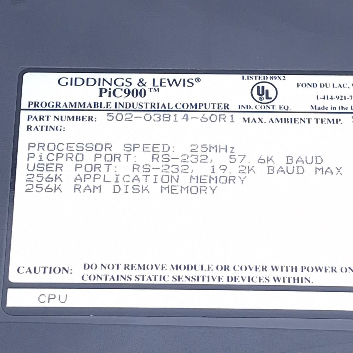 Used Giddings & Lewis 502-03814-60R1 PiC900 Turbo 2 CPU Module, 25MHz, RS-232