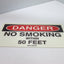 New Lot of 5 New Brady "Danger No Smoking Within 50 Feet" Signs, 14" x 6.5"